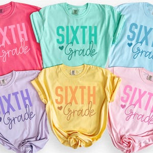 Comfort Colors Sixth Grade Team Shirt Sixth Grade Crew Shirts 6th Grade Teacher T Shirt Sixth Grade Teacher Tee Teacher Team Shirt Dream