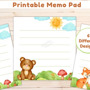 May include: Printable memo pad with six different designs featuring woodland animals. The designs include a bear, a fox, a sun, and clouds. The memo pad has lined paper for writing notes.