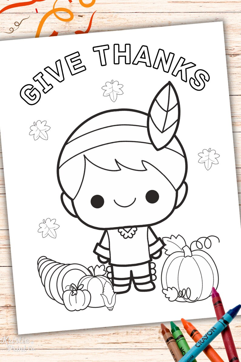 May include: A black and white coloring page featuring a pilgrim with a feather headdress, a cornucopia, and pumpkins. The text "GIVE THANKS" is at the top of the page.
