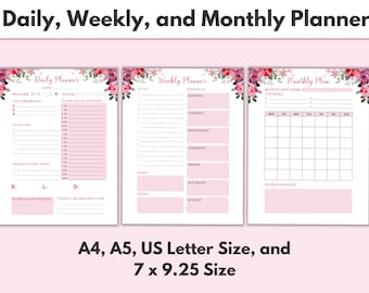 May include: Printable daily, weekly, and monthly planner templates with floral designs. The templates are in pink and white with black text. The templates are available in A4, A5, US Letter, and 7 x 9.25 sizes.