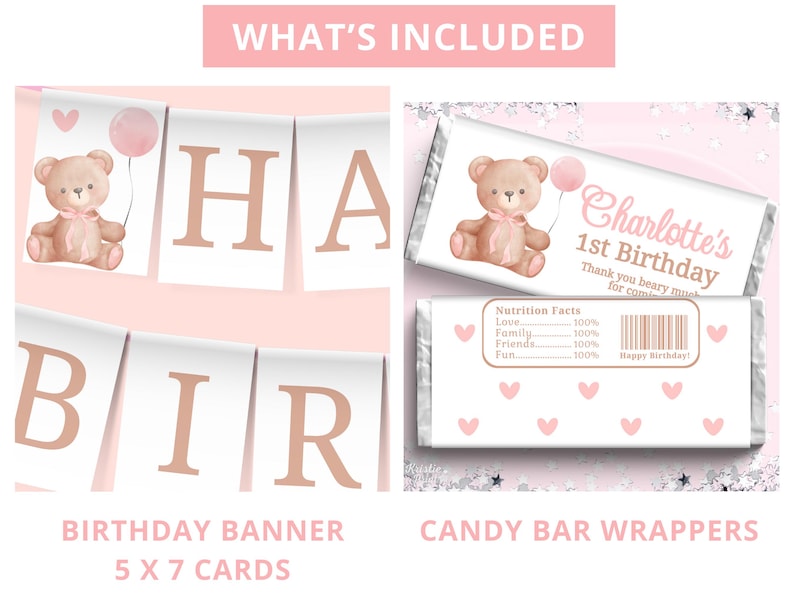 May include: A set of printable party decorations for a first birthday. The set includes a banner with the words "Happy Birthday" and candy bar wrappers with a teddy bear design. The wrappers have the text "Charlotte's 1st Birthday" and "Thank you beary much for coming".