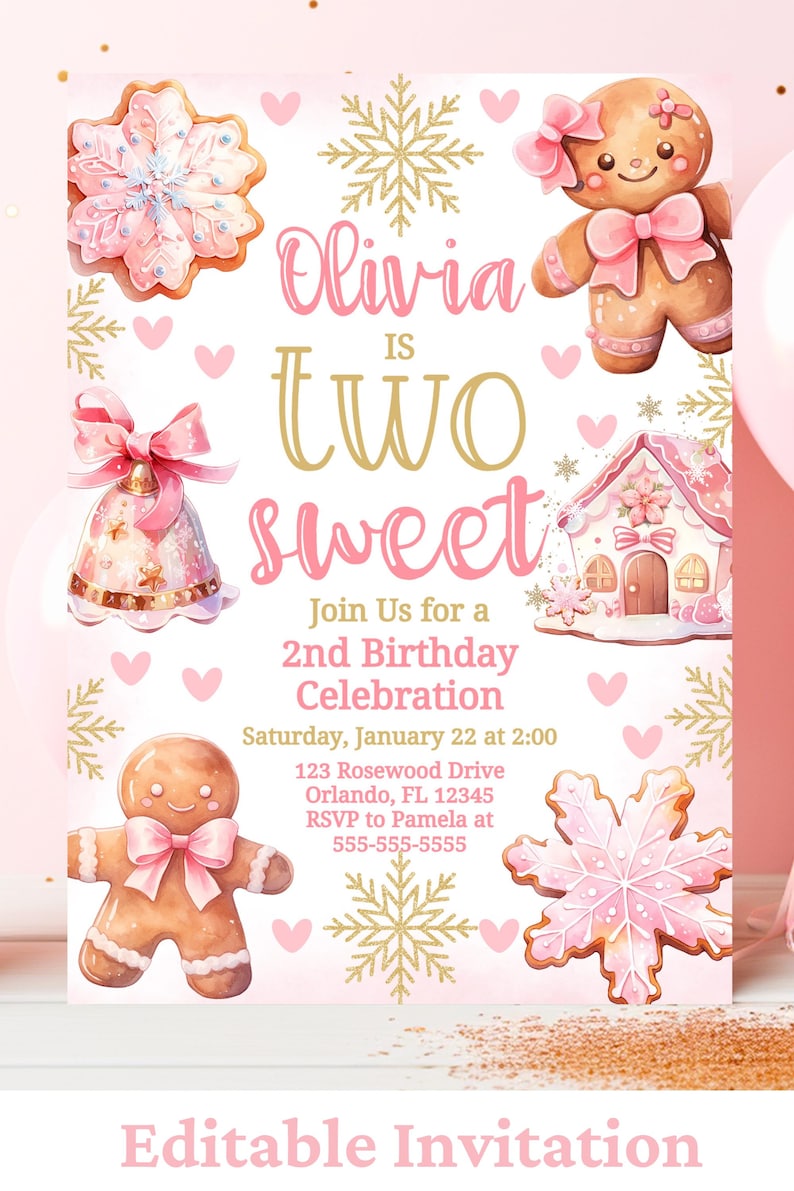 May include: Pink and gold birthday invitation with a gingerbread theme. The invitation says "Olivia is Two Sweet" and includes details for a 2nd birthday celebration.