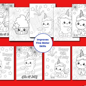 Op de afbeelding: Een verzameling zwart-wit kleurplaten met een thema van 4 juli. De pagina's bevatten schattige eenhoornpersonages, vuurwerk en de tekst "Happy 4th of July" en "4th of July". De tekst "Improves Fine Motor Skills" is ook aanwezig.
