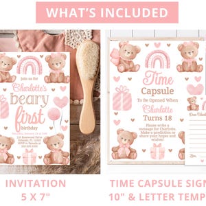 May include: A pink and brown invitation with a teddy bear theme for a first birthday party. The invitation says "Join us for Charlotte's Beary First Birthday". It also includes a time capsule sign with a pink and brown teddy bear theme. The sign says "Time Capsule To Be Opened When Charlotte Turns 18".