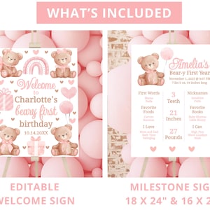 May include: Two printable signs for a first birthday party. The first sign is pink and white with a rainbow, teddy bears, and the text "Welcome to Charlotte's beary first birthday 10.14.20XX". The second sign is pink and white with a teddy bear and the text "Amelia's Bear-y First Year November 1, 2023 at 7:07 PM 7 lbs 5 oz, 19 inches long First Words Mama Dada Favorite Foods Carrots Bananas I Love Mom and Dad Bath Time Belongs 3 Teeth 21 Inches 27 Pounds Nicknames Cutie Favorite Books Baby Elephant Little Bunny I Can Roll Over Wave Goodbye  Walk"