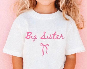 Big Sister Shirt Coquette Bow Shirt Big Sister TShirt Big Sister Shirt Announcement Gift for New Sister Promoted to Big Sister Toddler Shirt