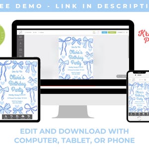 May include: A digital display of a birthday party invitation design, featuring light blue bows and hearts. The invitation reads "Olivia's Birthday Party." The image is shown on a computer, tablet, and phone, with text that says "Edit and Download with Computer, Tablet, or Phone."