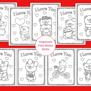 May include: Set of eight printable coloring pages featuring cute bears with different Valentine's Day themes. Each page includes the text "I Love You" and hearts.