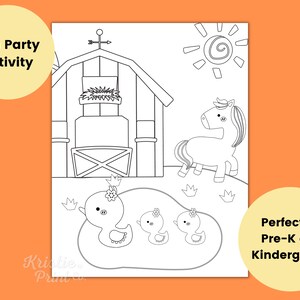 May include: A black and white coloring page featuring a barn, a horse, ducks, and a sun. The text "Fun Party Activity" is at the top of the page. The text "Perfect for Pre-K and Kindergarten" is at the bottom of the page.