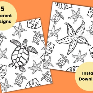 May include: Five black and white printable coloring pages featuring different designs of sea turtles, starfish, and tropical leaves. The text "5 Different Designs" and "Instant Download" is included on the pages.