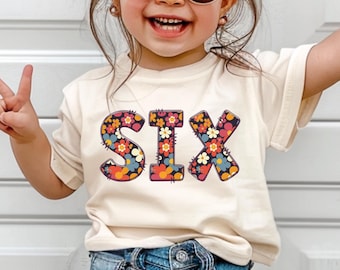 Sechs Shirt Mädchen Geburtstag Shirt 6 Geburtstag T-Shirt Retro Geburtstag T-Shirt für Mädchen sechsten Geburtstag Shirt Vintage Blumenbrief Shirt 6