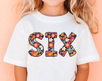 Sechs Shirt Mädchen Geburtstag Shirt 6 Geburtstag T-Shirt Retro Geburtstag T-Shirt für Mädchen sechsten Geburtstag Shirt Vintage Blumenbrief Shirt 6