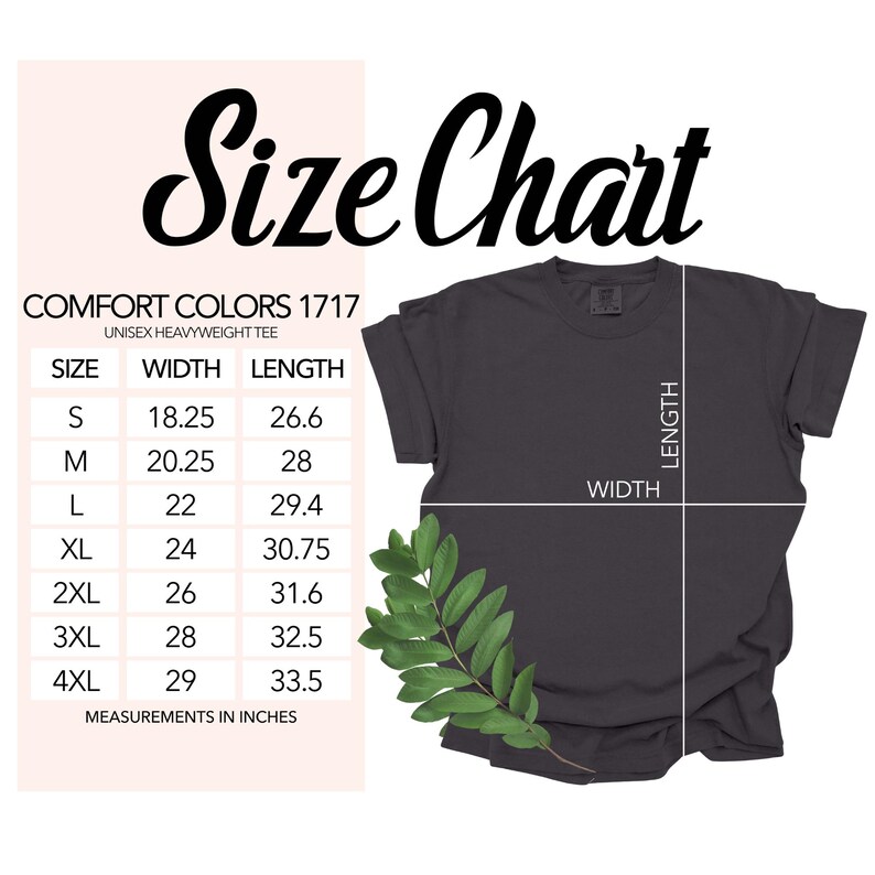 May include: A size chart for a Comfort Colors 1717 unisex heavyweight tee. The chart shows measurements in inches for sizes S to 4XL. The width measurements range from 18.25 to 29 inches, and the length measurements range from 26.6 to 33.5 inches. A dark gray t-shirt is also shown.