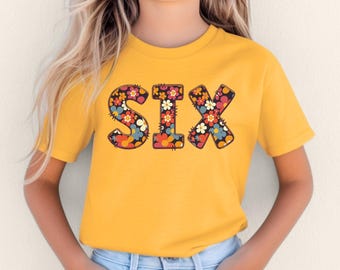 Sechs Shirt Mädchen Geburtstag Shirt 6 Geburtstag T-Shirt Retro Geburtstag T-Shirt für Mädchen sechsten Geburtstag Shirt Vintage Blumenbrief Shirt 6