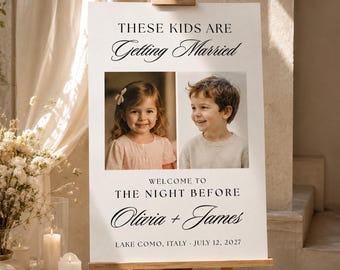 These Kids Are Getting Married Sign Template, Rehearsal Dinner Welcome Sign, The Night Before Wedding Sign, Editable Canva Photo Poster