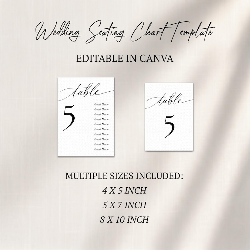 May include: A white wedding seating chart template with the text "Wedding Seating Chart Template" and "EDITABLE IN CANVA". The chart includes table numbers and space for guest names. Multiple sizes are included: 4 x 5 inch, 5 x 7 inch, and 8 x 10 inch.