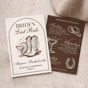 May include: Two invitation cards with a western theme. One card is cream-colored with the text "Bride's Last Ride" and a graphic of cowboy boots, a disco ball, and a margarita. The other card is brown with weekend details.