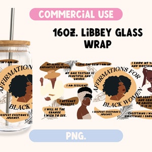 Black Women Affirmations libbey glass cup PNG wrap | Black Girl Magic svg | Iced coffee cup wrap | Gift for black women | mental health svg