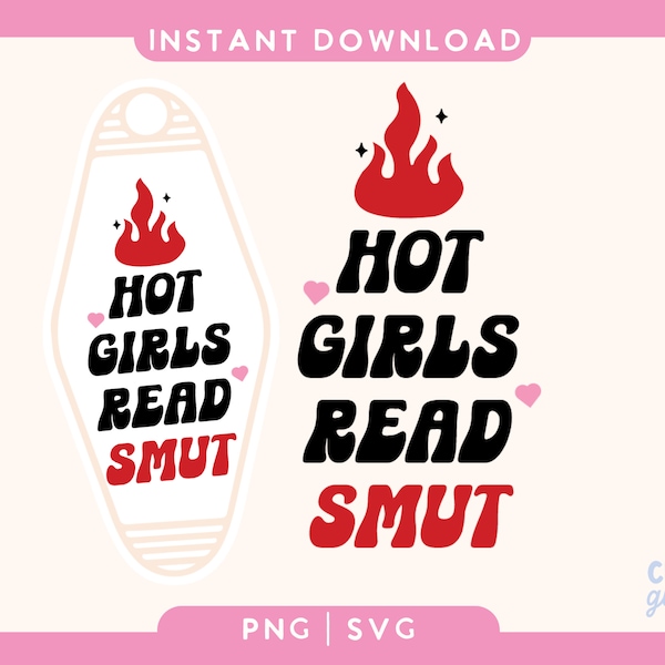 Hot Girls Read Smut Motel Keychain SVG & PNG File | Trendy Smut Bookish Sublimation Design for Sweatshirts and Mugs - Commercial Use Files