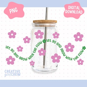 Retro daisy flower SVG for Libbey glass cup wrap 16 oz | let go and grow with the flow Boho Flowers SVG & PNG cut files