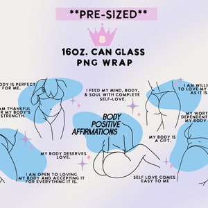 Body Positive Affirmations libbey glass cup PNG wrap | Mental health png | women png | Iced coffee cup wrap | positive saying png