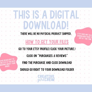 May include: Pink and white digital download instructions with the text "This is a digital download!" and "How to get your files". The instructions explain how to download digital files from Etsy. The text "Etsy does not allow downloads from the app at this time" is also included.