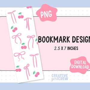 Coquette Bows and Cherries Bookmark PNG File | Coquette Bow Printable Bookmark Design - Commercial Use Files