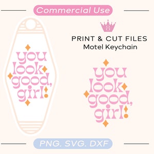You Look Good Positive Affirmation Motel keychain SVG, Funny mom svg, retro svg, affirmation keychain, retro svg, cricut svg cut files