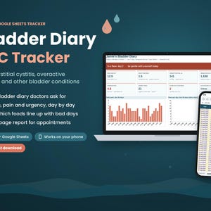 May include: A digital bladder diary and IC tracker for Excel and Google Sheets displayed on a laptop and smartphone. The interface shows health data, charts, and logs for interstitial cystitis, featuring text like Bladder Diary & IC Tracker.