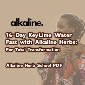 The 14-Day Key Lime Water Fast with Alkaline Herbs for Total Transformation, Revitalize and Renew Day-by-Day PDF