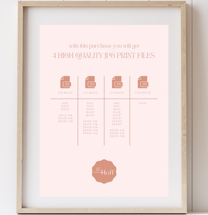 May include: A pink and white graphic with the text "with this purchase you will get 4 HIGH QUALITY JPG PRINT FILES". The graphic shows four different sizes of JPG files with their corresponding dimensions in inches and centimeters.