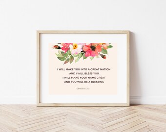 Genesis 12:2 Ich werde dich zu einer großen Nation machen, und ich werde dich segnen / / Wandkunst / / Digital Download