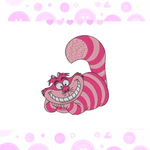 May include: A pink and white striped Cheshire Cat embroidery design. The cat is smiling widely, with its body and tail in a striped pattern. The design is on a white background, with pink decorative elements.
