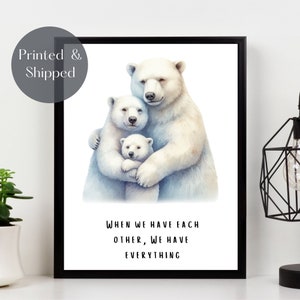 POLAR BEAR FAMILY, cuddling polar bear print, animal Wall Art, Arctic wildlife picture, family quote illustration décor Unframed