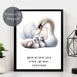 SWAN FAMILY PRINT, white swan print, animal Wall Art, wildlife picture, family quote illustration décor Unframed