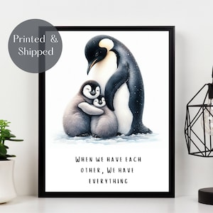 PENGUIN FAMILY PRINT, Hugging pENGUINS Wall Art, Arctic wildlife picture, family quote illustration décor Unframed