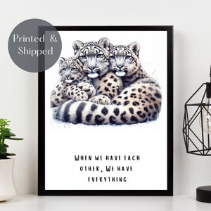 Hugging Snow Leopard Family Print Poster - Family Unity Quote Unframed Wall Art