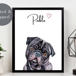 Black Pug Dog Print, Personalised name art print, Pet portrait, Dog lover gift, dog breed wall decor, pug remembrance picture UNFRAMED