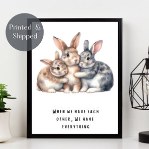 RABBIT FAMILY PRINT, hugging bunnies Wall Art, wildlife picture, family quote illustration décor Unframed