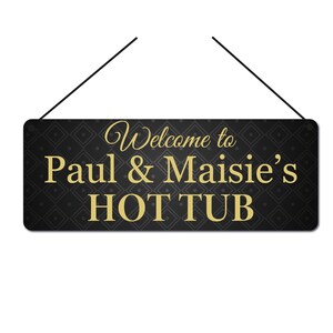 Personalised Hanging Hot tub sign 20cm x 7.5cm x 0.5 mm