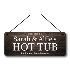 Personalisiertes Hängendes Hot-Tub Zeichen 20 x 7.5 cm