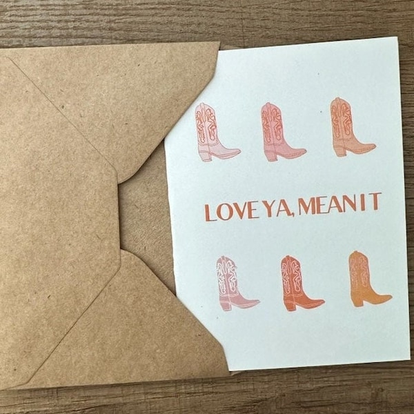 Greeting Card | Love Ya Mean It Cowgirl and Cowboy Boots with Kraft Envelope