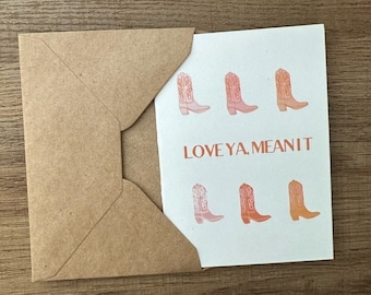 Greeting Card | Love Ya Mean It Cowgirl and Cowboy Boots with Kraft Envelope
