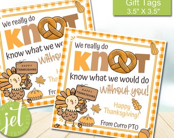 Editable Thanksgiving Pretzel Gift Tag, Teacher Staff Employee Nurse Gift, Do Knot Know What We'd Do Without You Thank You DIY DN7650