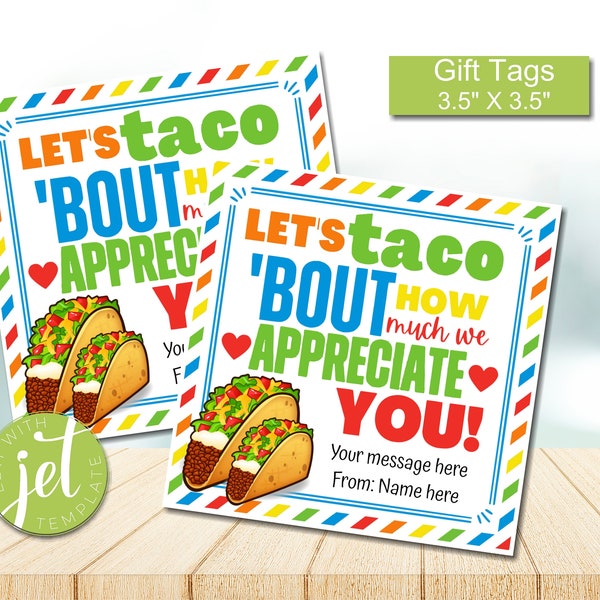 Editable Taco Gift Tag, Let's taco bout how much we appreciate you, Teacher, Volunteer, Nurse Staff ,Thank You, Instant download