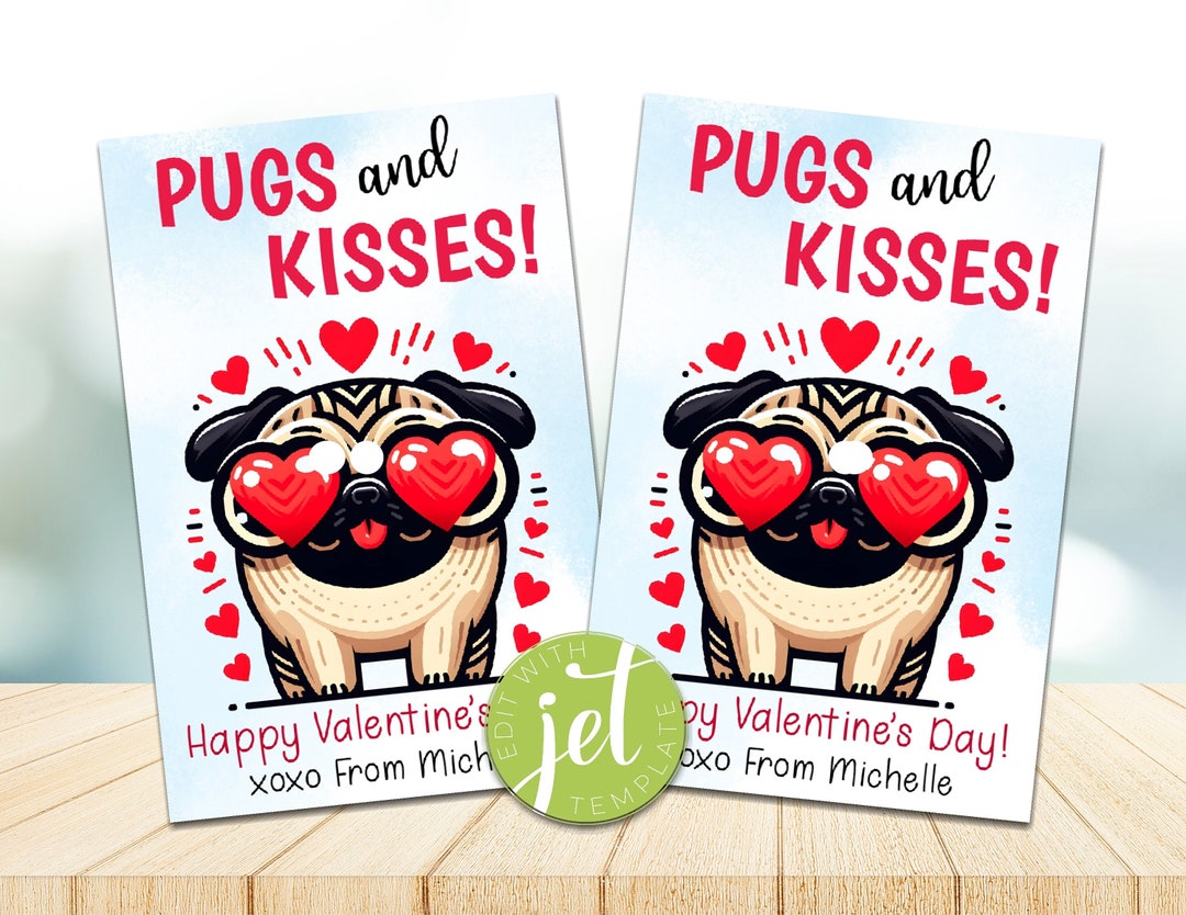 printable-pugs-and-kisses-valentine-s-day-tag-printable-classroom-dog-valentine-kids-school