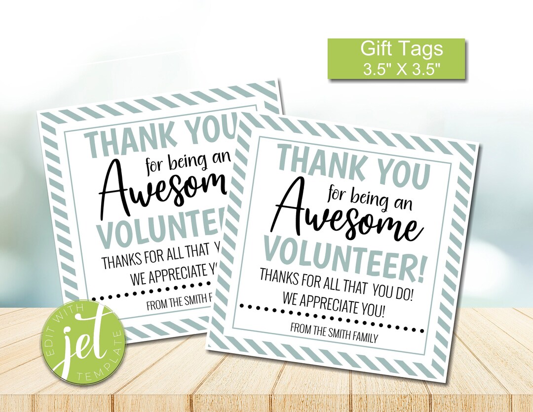 Editable Volunteer Appreciation Gift Tag Printable, AWESOME Volunteer ...