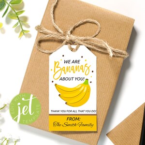 Editable Banana Gift Tags, Fruit Treat Label, Bananas About You Thank ...