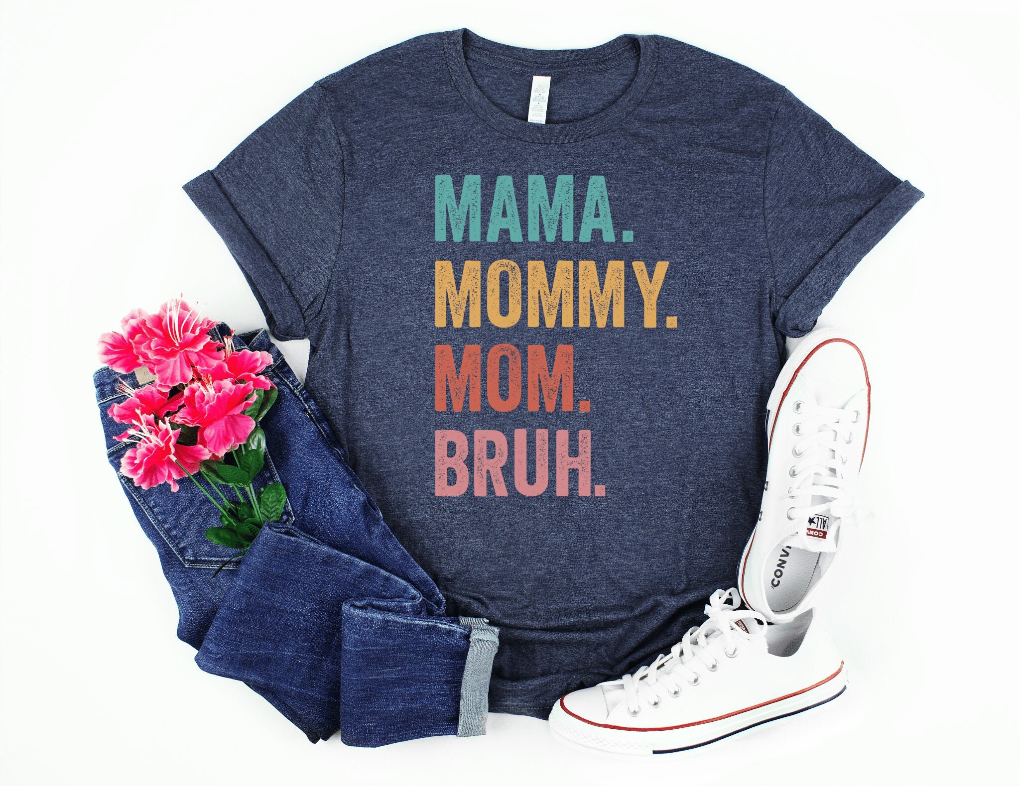 Mama Mommy Mom Bruh - Etsy