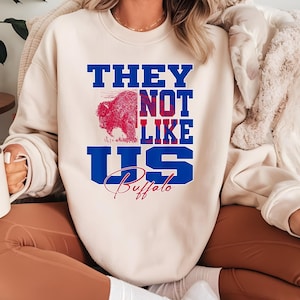 Buffalo 'They Not Like Us' Sweatshirt: Football Fan Apparel image 5